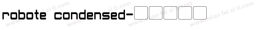 robote condensed字体转换